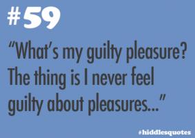 Guilty Pleasure quote #2