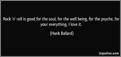 Hank Ballard's quote