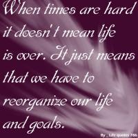 Hard Life quote #2