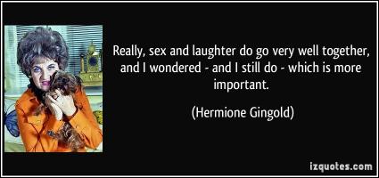 Hermione Gingold's quote