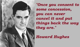 Howard Hughes quote #2