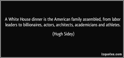 Hugh Sidey's quote