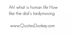 Human Life quote #2