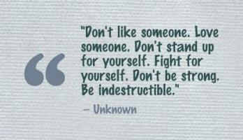 Indestructible quote #2