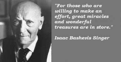 Isaac Bashevis Singer's quote