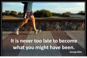 It Is Never Too Late quote #2