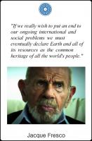Jacque Fresco's quote