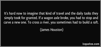 James Houston's quote #1