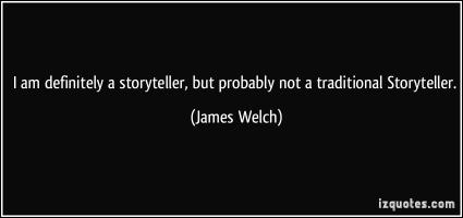 James Welch's quote