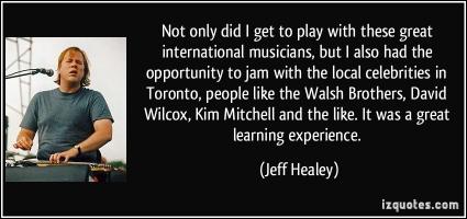 Jeff Healey's quote #2
