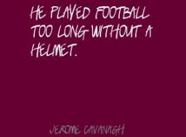 Jerome Cavanagh's quote #1