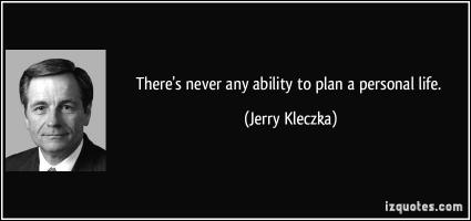 Jerry Kleczka's quote #1