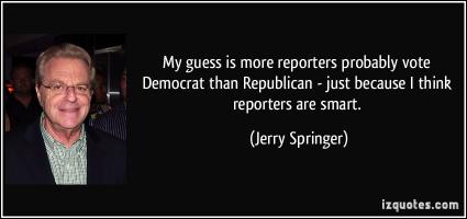 Jerry Springer's quote #3