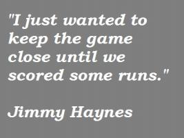 Jimmy Haynes's quote #3