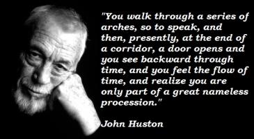 John Huston's quote #4