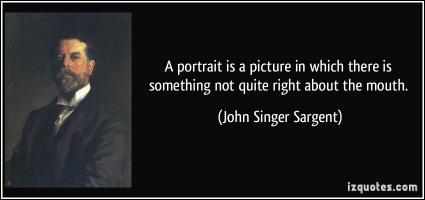 John Singer Sargent's quote