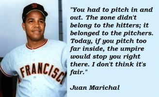 Juan Marichal's quote #5