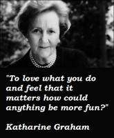 Katharine Graham's quote #3