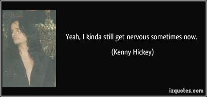 Kenny Hickey's quote #5