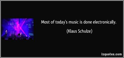 Klaus Schulze's quote