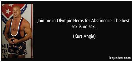 Kurt Angle's quote #1