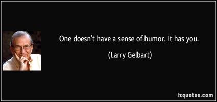 Larry Gelbart's quote #2