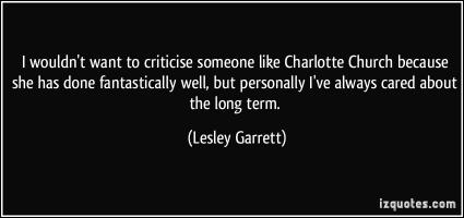 Lesley Garrett's quote