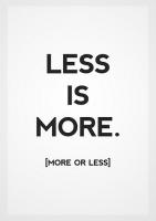 Less Is More quote #2