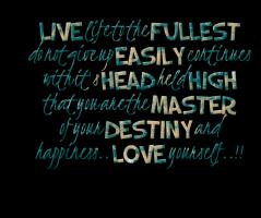 Live Life To The Fullest quote #2