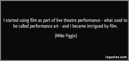 Live Theater quote #2