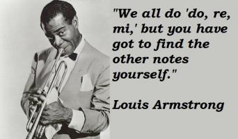 Louis Armstrong quote #2