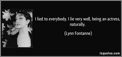 Lynn Fontanne's quote