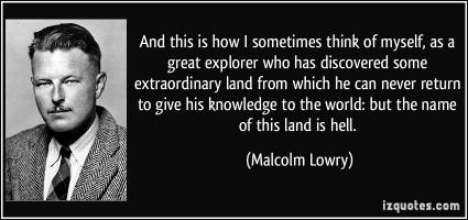 Malcolm Lowry's quote #2