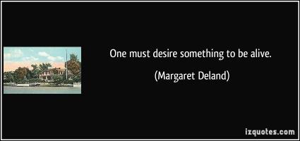 Margaret Deland's quote #2