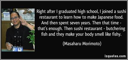 Masaharu Morimoto's quote