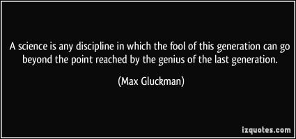 Max Gluckman's quote #1
