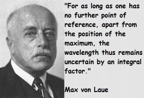 Max von Laue's quote #3