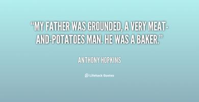 Meat-And-Potatoes quote #2