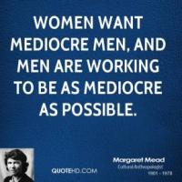 Mediocre Men quote #2