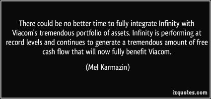 Mel Karmazin's quote #1