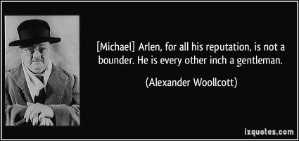 Michael Arlen's quote #1
