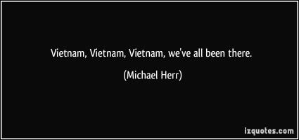 Michael Herr's quote #1