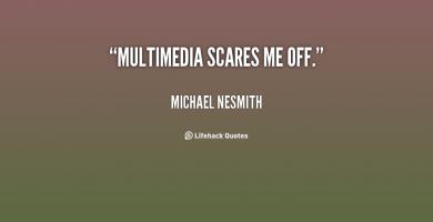 Michael Nesmith's quote