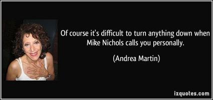 Mike Nichols's quote #1