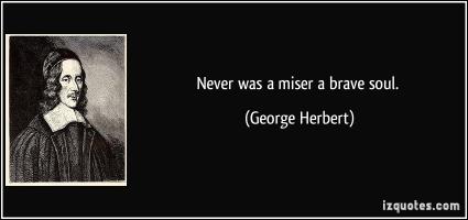 Miser quote #2