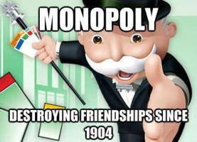 Monopolies quote #1