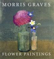 Morris Graves's quote #1