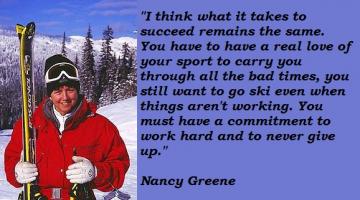 Nancy Greene's quote #2