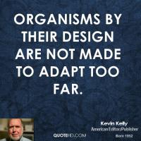 Organisms quote #1