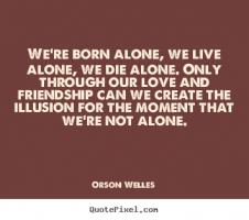 Orson Welles quote #2